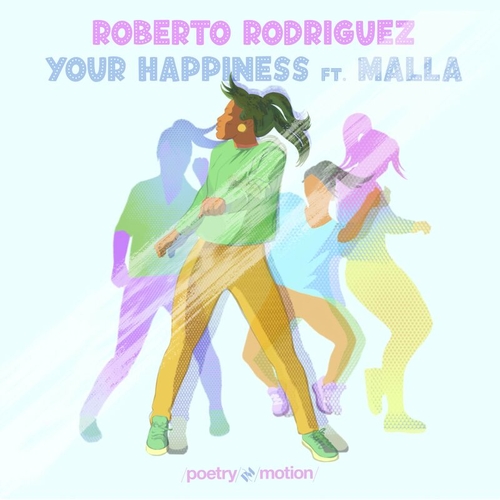 Roberto Rodriguez - Your Happiness [PIM032]